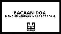 Doa Menghilangkan Malas Ibadah Bacaan Arab, Latin dan Terjemah Doa Menghilangkan Malas Ibadah Bacaan Arab, Latin dan Terjemah