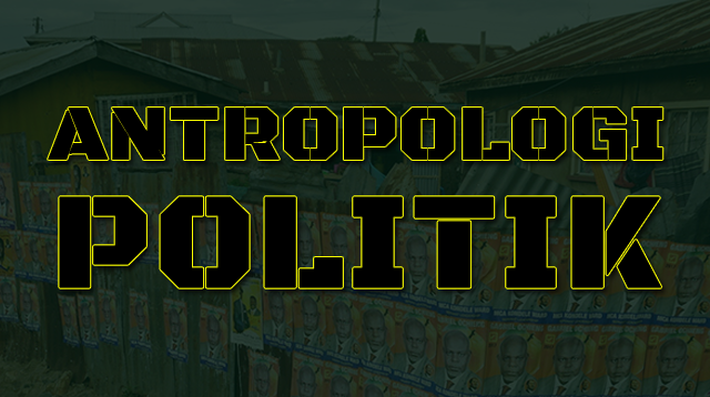 Antropologi Politik