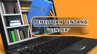 Penelitian Tentang Gender Penelitian Tentang Gender