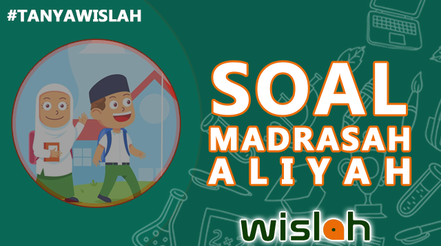 Soal MA (Madrasah Aliyah)