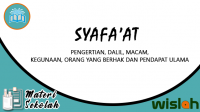 Syafa’at, Pengertian, Dalil, Macam, Kegunaan, Orang yang Berhak dan Pendapat Ulama