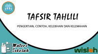 Tafsir Tahlili, Pengertian, Contoh, Kelebihan dan Kekurangan Tafsir Tahlili, Pengertian, Contoh, Kelebihan dan Kekurangan