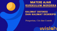Kalimat Definisi dan Kalimat Deskripsi, Pengertian, Ciri dan Contoh Kalimat Definisi dan Kalimat Deskripsi, Pengertian, Ciri dan Contoh