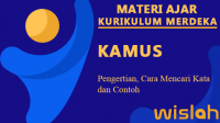 Kamus, Pengertian dan Cara Mencari Kata dan Contoh Kamus, Pengertian dan Cara Mencari Kata dan Contoh
