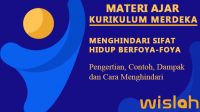 Menghindari Sifat Hidup Berfoya-Foya (Tabdzir atau Isrof) (Rangkuman Materi PAI SMP Kelas 10 Bab III) Kurikulum Merdeka
