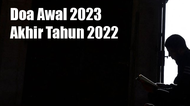 Doa Awal 2023 dan Akhir Tahun 2022