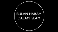 Bulan Haram dalam Islam Bulan Haram dalam Islam