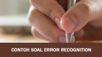 Contoh Soal Error Recognition
