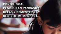 Contoh Soal Pendidikan Pancasila Kelas 2 Semester 2 Kurikulum Merdeka Contoh Soal Pendidikan Pancasila Kelas 2 Semester 2 Kurikulum Merdeka