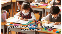 Soal Bahasa Indonesia Kelas 5 Semester 2 Kumer (Kuruikulum Merdeka) dan Kunci Jawaban Soal Bahasa Indonesia Kelas 5 Semester 2 Kumer (Kuruikulum Merdeka) dan Kunci Jawaban