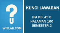 Kunci Jawaban IPA Kelas 8 Halaman 160 Semester 2