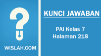 Kunci Jawaban PAI Kelas 7 Halaman 218 Kunci Jawaban PAI Kelas 7 Halaman 218