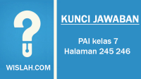 Kunci Jawaban PAI kelas 7 Halaman 245 246 Kurikulum Merdeka Kunci Jawaban PAI kelas 7 Halaman 245 246 Kurikulum Merdeka