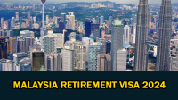 Malaysia Retirement Visa 2024: Guide for Expatriates