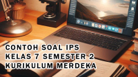 Soal IPS Kelas 7 Semester 2 Kurikulum Merdeka dan Kunci Jawaban