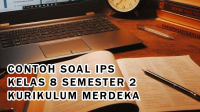 Soal IPS Kelas 8 Semester 2 Kurikulum Merdeka dan Kunci Jawaban