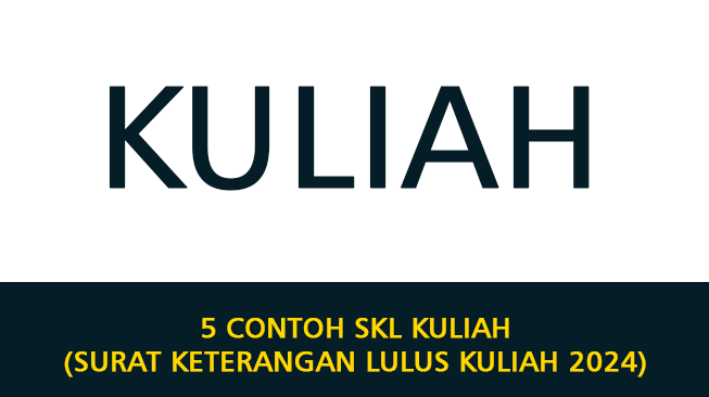 5 Contoh SKL Kuliah (Surat Keterangan Lulus Kuliah 2024)