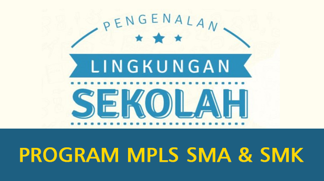 Contoh Program MPLS SMA - SMK 2024 (Masa Pengenalan Lingkungan Sekolah) (Doc PDF)
