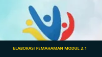 Elaborasi Pemahaman Modul 2 1 (Contoh Pertanyaan dalam Modul 2 Elaborasi Pemahaman Modul 2.1 (Contoh Pertanyaan dalam Modul 2.1 Elaborasi Pemahaman, untuk Calon Guru Penggerak)
