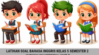 Kumpulan Soal Bahasa Inggris Kelas 5 Semester 2 Kurikulum Merdeka Unit 7 (Soal Pilihan Ganda dan Kunci Jawaban)