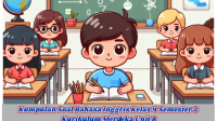 Kumpulan Soal Bahasa Inggris Kelas 4 Semester 2 Kurikulum Merdeka Unit 8 (Soal Pilihan Ganda dan Kunci Jawaban) Kumpulan Soal Bahasa Inggris Kelas 4 Semester 2 Kurikulum Merdeka Unit 8 (Soal Pilihan Ganda dan Kunci Jawaban)