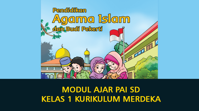Modul Ajar PAI SD Kelas 1 Kurikulum Merdeka 2024