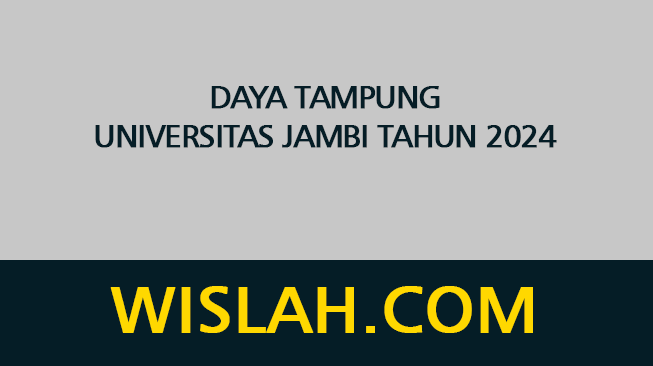 Daya Tampung Universitas Jambi Tahun 2024