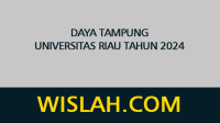 Daya Tampung Universitas Riau Tahun 2024 Daya Tampung Universitas Riau Tahun 2024