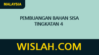 Pembuangan Bahan Sisa Tingkatan 4
