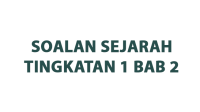 Soalan Sejarah Tingkatan 1 Bab 2 (Zaman Air Batu) Soalan Sejarah Tingkatan 1 Bab 2 (Zaman Air Batu)
