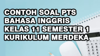 Contoh Soal PTS Bahasa Inggris Kelas 11 Semester 1 Kurikulum Merdeka