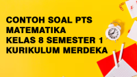 Contoh Soal PTS Matematika Kelas 8 Semester 1 Kurikulum Merdeka Contoh Soal PTS Matematika Kelas 8 Semester 1 Kurikulum Merdeka