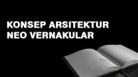 Konsep Arsitektur Neo Vernakular Konsep Arsitektur Neo Vernakular