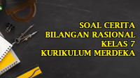 Soal Cerita Bilangan Rasional Kelas 7 Kurikulum Merdeka 20 Soal Cerita Bilangan Rasional Kelas 7 Kurikulum Merdeka dan Kunci Jawaban