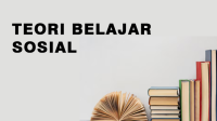 Teori Belajar Sosial Teori Belajar Sosial